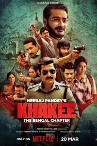 Khakee: The Bengal Chapter: Season 1