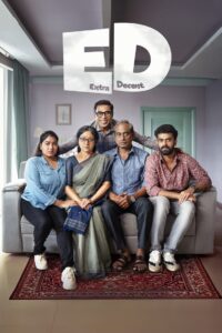 ED Extra Decent (2025) Malayalam Proper TRUE WEB-DL – [4K-2160p, 1080p, 720p, 576p] – HEVC/AVC – (DD+5.1 – 192 Kbps & AAC 2.0) – ESub