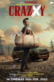 Crazxy (2025) Hindi TRUE WEB-DL – [4K-2160p, 1080p, 720p, 576p] – AVC – (DD+5.1 – 640Kbps & AAC) – ESub