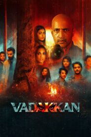 Vadakkan (2025) Malayalam WEB-DL – [1080p, 720p, 576p] – AVC – (DD+2.0 – 224Kbps & AAC) – ESub