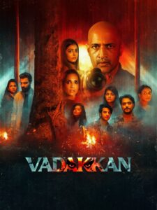 Vadakkan (2025) Malayalam WEB-DL – [1080p, 720p, 576p] – AVC – (DD+2.0 – 224Kbps & AAC) – ESub