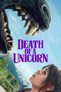 Death of a Unicorn (2025) English HQ HDRips – [1080p, 720p] – x264 – (DD+5.1 – 640Kbps & AAC) – ESub