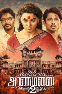 Aranmanai 2 (2016) Tamil TRUE WEB-DL – [1080p, 720p, 576p] – AVC/HEVC – (DD+5.1 – 192Kbps & AAC 2.0) – ESub