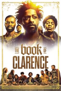 The Book of Clarence (2023) BluRay – [1080p, 720p, 576p] – x264 – (DD+5.1 – 640Kbps) [Telugu + Tamil + Hindi + English]