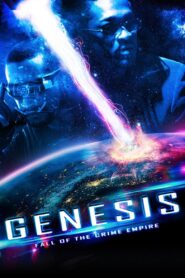 Genesis Fall of the Crime Empire (2017) HQ HDRips – [1080p, 720p, 576p] – x264 – [Tamil + English] – AAC – ESub