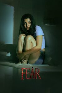 Fear (2024) Tamil TRUE WEB-DL – [1080p, 720p, 576p] – AVC/HEVC – (DD+5.1 – 640Kbps & AAC) – ESub