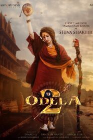 Odela 2 (2025) Telugu TRUE WEB-DL – [4k-2160p, 1080p, 720p, 576p] – HEVC/AVC – (DD+5.1 – 640Kbps & AAC) – ESub