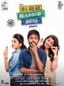 Kadavul Irukaan Kumaru (2016) Tamil TRUE WEB-DL – [1080p, 720p, 576p] – AVC/HEVC – (DD+5.1 – 640Kbps & AAC 2.0) – ESub