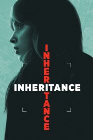 Inheritance (2025) HQ HDRips – [1080p, 720p, 576p] – x264 – [Tamil + Telugu + Hindi + English] – AAC – ESub