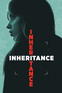 Inheritance (2025) HQ HDRips – [1080p, 720p, 576p] – x264 – [Tamil + Telugu + Hindi + English] – AAC – ESub