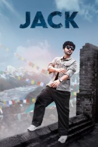 Jack (2025) TRUE WEB-DL – [4K-2160p, 1080p, 720p, 576p] – AVC – [Hindi + Malayalam + Kannada] – (DD+5.1 – 640Kbps & AAC) – ESub