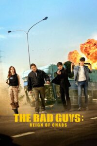 The Bad Guys Reign Of Chaos (2019) BluRay – [1080p, 720p, 576p] – x264 – [Tamil + Hindi + Korean] – AAC – ESub