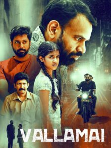 Vallamai (2025) Tamil TRUE WEB-DL – [4K-2160p, 1080p, 720p, 576p] – HEVC/AVC – (DD+5.1 – 192Kbps & AAC 2.0) – ESub