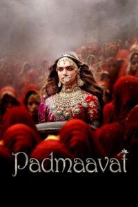 Padmaavat (2018) Tamil WEB-DL – [1080p, 720p, 576p] – AVC/HEVC – (DD+5.1 – 640Kbps & AAC 2.0) – ESub