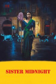 Sister Midnight (2024) Hindi WEB-DL – [1080p, 720p, 576p] – AVC – (DD+5.1 – 640Kbps) – ESub