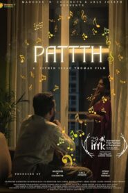 Pattth (2025) Malayalam WEB-DL – [1080p, 1080p, 720p, 576p] – AVC – (DD+5.1 – 384Kbps & AAC) – ESub