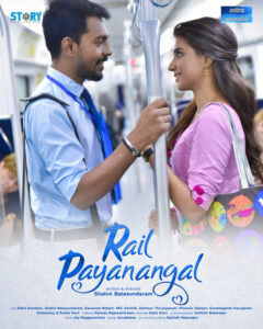 Rail Payananggal (2024) Tamil HQ HDRips – [1080p, 720p, 576p] – x264 – AAC