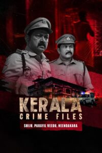 Kerala Crime Files: Season 1