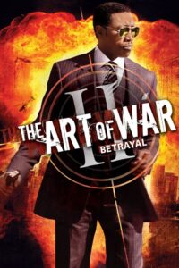 The Art of War II Betrayal (2008) HQ HDRips – [1080p, 720p, 576p] – x264 – [Tamil + Hindi + English] – AAC – ESub