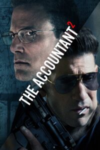 The Accountant 2 (2025) HQ HDRips – [1080p, 720p, 576p] – x264 – (DD+5.1 – 640Kbps) [Telugu + Tamil + Hindi + Malayalam + Kannada + English]