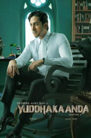 Yuddhakaanda Chapter 2 (2025) WEB-DL – [1080p, 720p,576p] – AVC – [Telugu + Hindi + Malayalam] – (DD+5.1 – 640Kbps) – ESub
