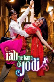 Rab Ne Bana Di Jodi (2008) Hindi Complete Bluray – [1080p, 720p, 576p, 480p] – AVC/HEVC – [DD5.1 + DTS-HDMA5.1] – Msub