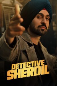 Detective Sherdil (2025) Hindi TRUE WEB-DL – [1080p, 720p, 576p] – AVC – (DD+5.1 ATMOS – 448Kbps & AAC 2.0) – ESub