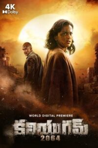 Kaliyugam 2064 (2025) Telugu TRUE WEB-DL – [4K-2160p, 1080p, 720p, 576p] – HEVC/AVC – (DD+5.1 – 192Kbps & AAC) – ESub