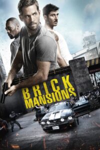 Brick Mansions (2014) BluRay – [1080p, 720p, 576p] – x264 – [Tamil + Hindi + English] – AAC – ESub