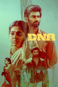 DNA (2025) Tamil WEB-DL – [4K-2160p, 1080p, 720p, 576p] – HEVC/AVC – (DD+5.1 – 192Kbps) – ESub