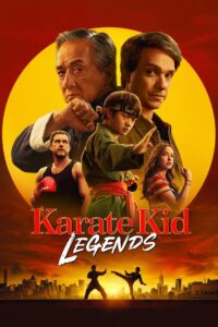 Karate Kid Legends (2025) WEB-DL – [4K-2160p, 1080p, 720p, 576p] – HEVC/AVC – [Telugu + Tamil + Hindi + English] – (DD+5.1 – 640Kbps) – ESub