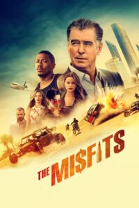 The Misfits (2021) BluRay – [1080p, 720p, 576p] – x264 – [Telugu + Tamil + Hindi + English]