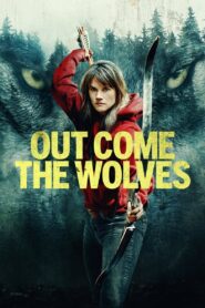 Out Come the Wolves (2024) BluRay – [1080p, 720p, 576p] – x264 – (DD5.1 – 640Kbps) [Telugu + Tamil + Hindi + English]