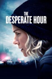 The Desperate Hour (2021) BluRay – [1080p, 720p, 576p] – x264 – [Telugu + Tamil + Hindi + English]