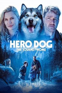 Hero Dog The Journey Home (2021) HQ HDRips – [1080p, 720p, 576p] – x264 – [Tamil + Hindi + English] – AAC – ESub