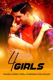 4 Girls (2023) HQ WEB-DL – [4k, 1080p, 720p, 576p] – HEVC/AVC – (DD+5.1 – 224kbps) [Telugu + Tamil + Hindi + Malayalam + Kannada] – ESub