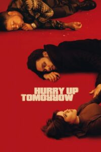 Hurry Up Tomorrow (2025) BluRay – [1080p, 720p, 576p] – x264 – (DD+5.1 – 640Kbps) [Telugu + Tamil + Hindi + English] – Free Download