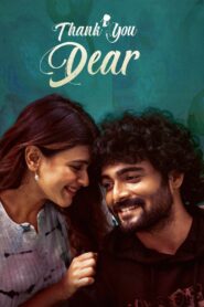 Thank You Dear (2025) Telugu TRUE WEB-DL – [1080p, 720p, 576p] – AVC – (DD+5.1 – 640Kbps & AAC) – ESub