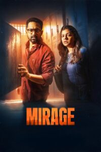 Mirage (2025) TRUE WEB-DL – [4K-2160p, 1080p, 720p, 576p] – HEVC/AVC – [Tamil + Hindi + Malayalam + Kannada] – (DD+5.1 – 256Kbps & AAC) – ESub – Free Download