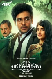 Vikkatakavi – The Movie (2025) Tamil WEB-DL – [1080p, 720p, 576p] – AVC/HEVC- (DD+5.1 -192Kbps & AAC 2.0) – ESub – Free Download
