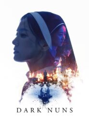 Dark Nuns (2025) BluRay – [1080p, 720p, 576p] – x264 – [Telugu + Tamil + Hindi + Korean] – Free Download