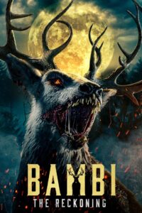 Bambi The Reckoning (2025) HQ WEB-DL – [1080p, 720p, 576p] – x264 – (DD+5.1 – 640Kbps) [Telugu + Tamil + Hindi + English] – Free Download