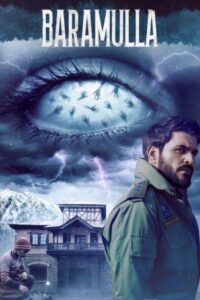 Baramulla (2025) HQ WEB-DL – [1080p, 720p, 576p] – x264/x265 (DD+ 5.1 – 640kbps) [Telugu + Tamil + Hindi + English] – ESub – Free Download