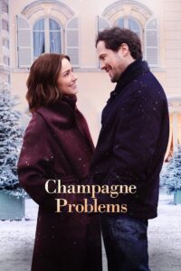 Champagne Problems (2025) HQ HDRips – [1080p, 720p, 576p] – x264 – [Telugu + Tamil + Hindi + English] – (DD+5.1 – 640Kbps) – ESub – Free Download