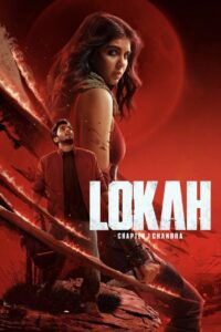 Lokah Chapter 1 Chandra (2025) TRUE WEB-DL – [1080p, 720p, 576p] – AVC/HEVC – [Tamil + Hindi + Malayalam + Kannada] – (DD+5.1 – 192Kbps & AAC) – ESub – Free Download
