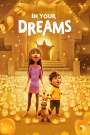 In Your Dreams (2025) HQ HDRips – [1080p, 720p, 576p] – x264 – (DD5.1 – 192Kbps) [Tel + Tam + Hin + Eng] – Free Download