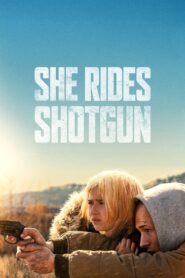 She Rides Shotgun (2025) HQ HDRips – [1080p, 720p, 576p] – x264 – [Tel + Tam + Hin + Mal + Kan + Eng] – (DD+5.1 – 640Kbps) – ESub – Free Download