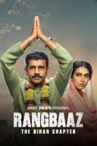 Rangbaaz The Bihar Chapter (2025) Telugu WEB-DL – [4k, 1080p, 720p, 576p] – AVC/HEVC – (DD+2.0 – AAC) – ESub