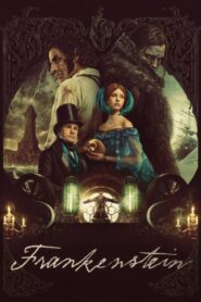 Frankenstein (2025) HQ HDRips – [1080p, 720p, 576p] – x264/x265 – (DD+5.1 – 640kbps) [Telugu + Tamil + Hindi + English] – Free Download