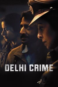 Delhi Crime (2025) Seson 03 Episode (01-06) HQ WEB-DL – [1080p, 7120p, 576p] – AVC – (DD+5.1 – 640kbps) [Teulgu + Tamil + Hindi + English] – Merged File – Free Download